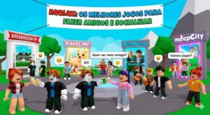 Roblox jogos para fazer amigos