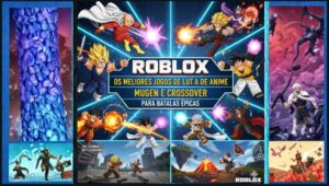 Os Melhores Jogos de Luta de Anime